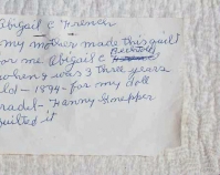 Abigail C. French\'s note attached to the  back of her Bow Tie Quilt 1894 From The American Quilt, Roderick Kiracofe,  Clarkson Potter, 2004 Photo by Sharon Risedorph Courtesy of Roderick Kiracofe
