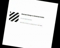 Abstract Design in American Quilts exhibition catalog 1971 Whitney Museum of American Art New York, New York www.whitney.org