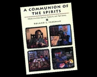A Communion of the Spirits: African-American Quilters, Preservers,  and Their Stories Roland L. Freeman, 1996