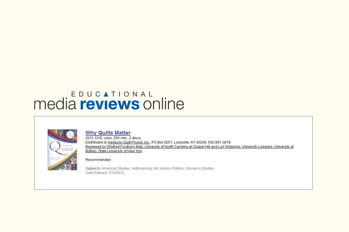 “Why Quilts Matter” Reviewed by Educational Media Reviews Online (EMRO)